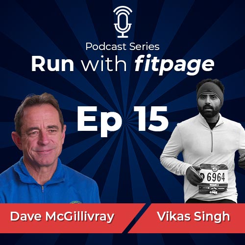 Ep. 15: Dave McGillivray, Race Director of the Boston Marathon on Endurance, Motivation and the Art of Not Giving Up