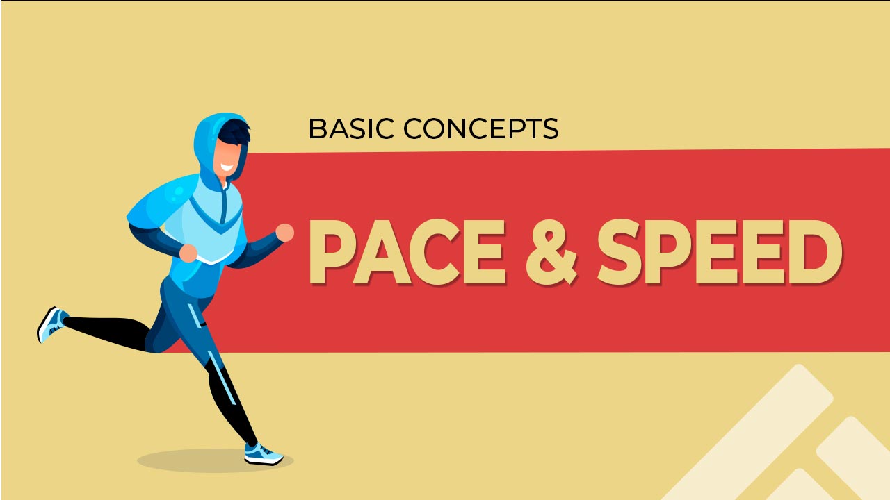 Pace & Speed