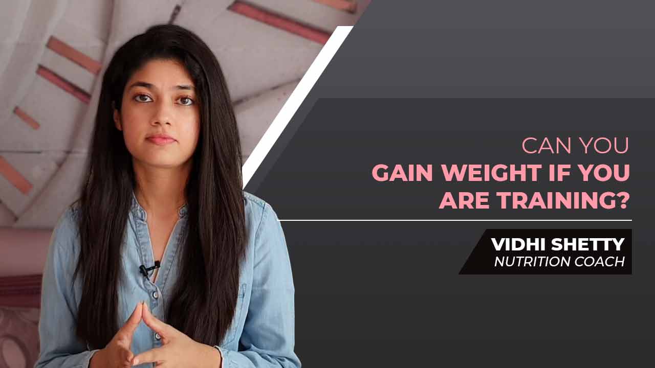 Can You Gain Weight if You Are Training?